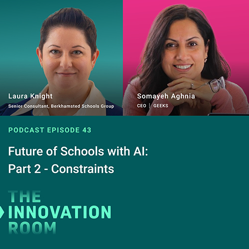 Episode 43: Future of Schools with AI: Part 2 - Constraints