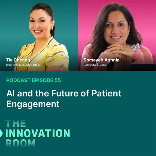 Episode 55: AI and the Future of Patient Engagement with Tia Cheang